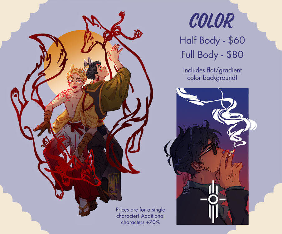 Color Color options: half body for 60 USD and full body for 80 USD. The prices include a flat/gradient color background. Prices are for a single character. Additional characters +70%.